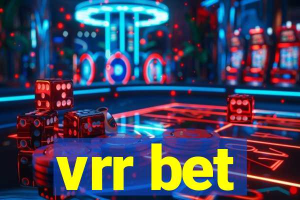 vrr bet